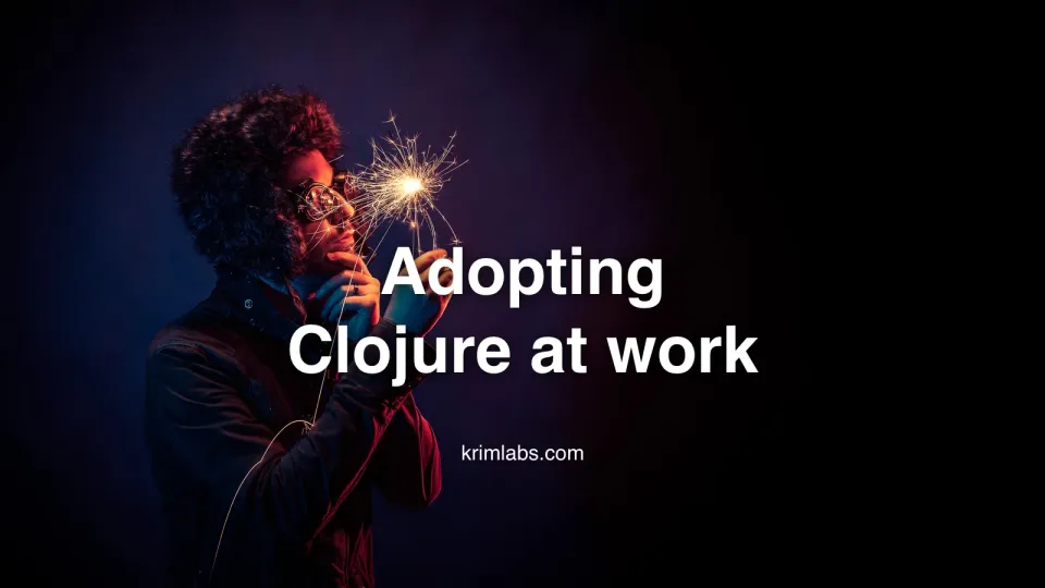 Hero image for the post: Should you adopt Clojure at your company?