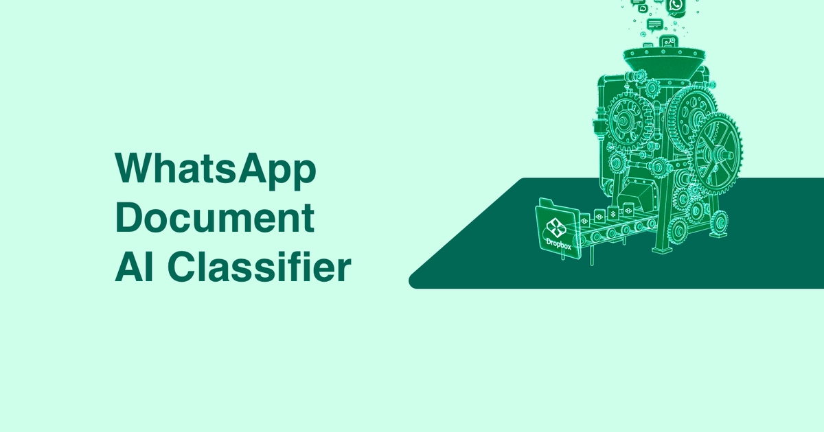 Turning WhatsApp Into Your Document Pipeline